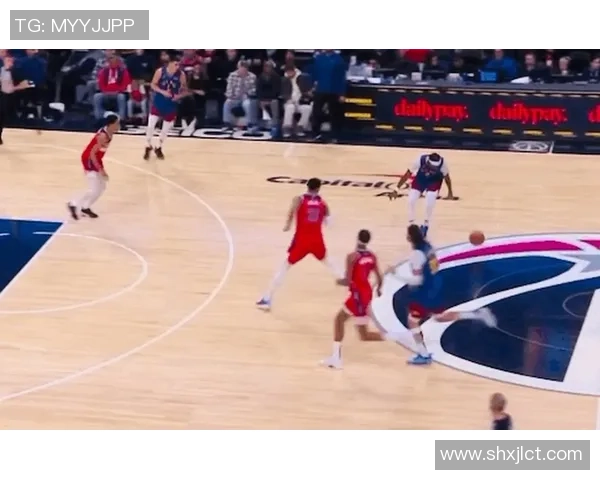 掘金与奇才精彩对决完整视频回顾及赛后分析分享 掘金与奇才精彩对决完整视频回顾及赛后分析分享